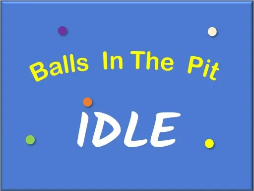 IDLE: Kuyudaki Toplar
