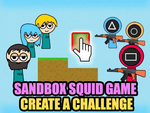 Sandbox Squid Game - Create a Challenge