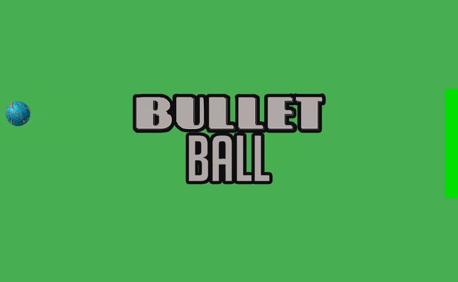 Bullet Ball