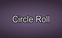 Circle Roll