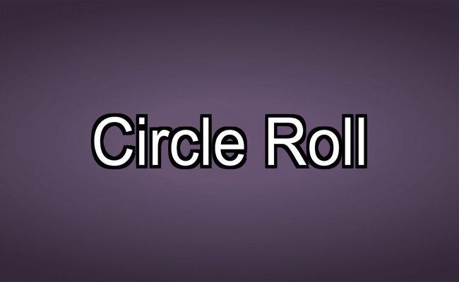 Circle Roll