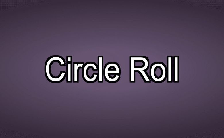 Circle Roll