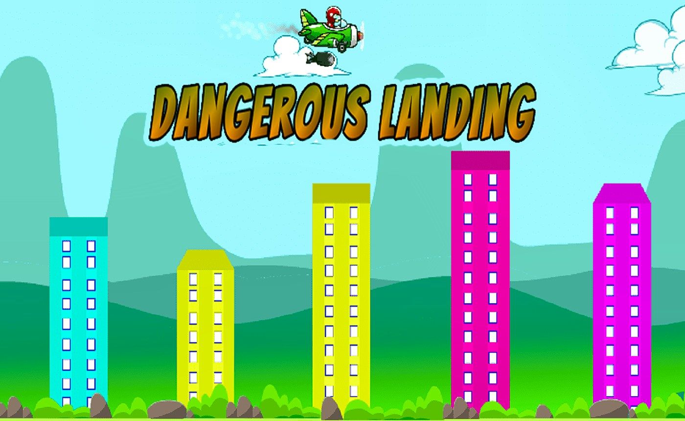 Dangerous Landing