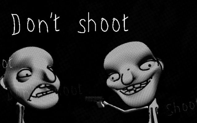 Don't Shoot