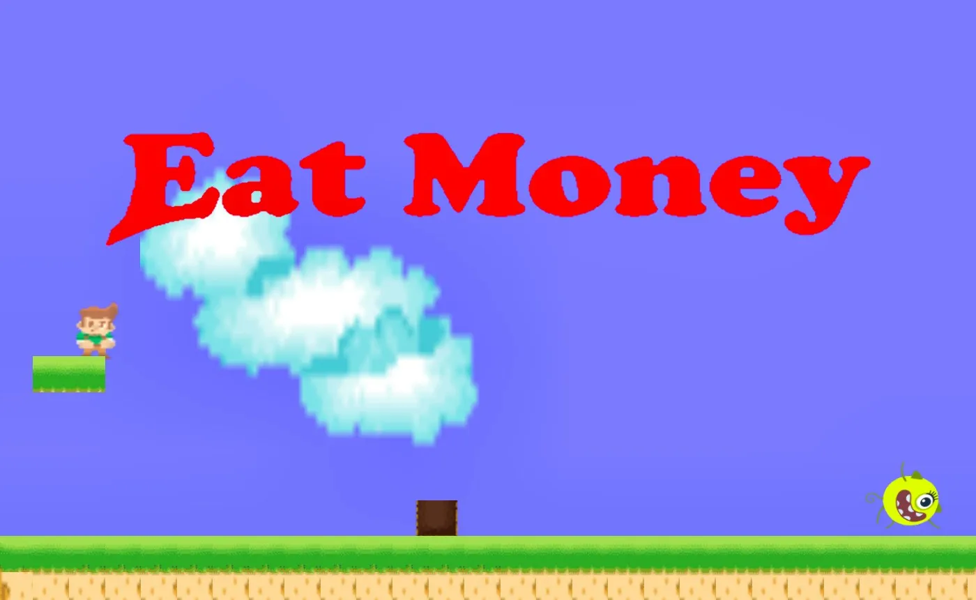 Eat Money