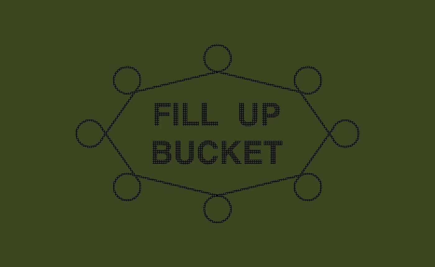 Fill Up Bucket