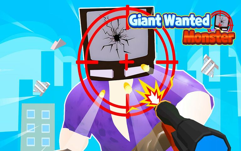 Giant Wanted Monster