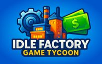 Idle Factory Game Tycoon