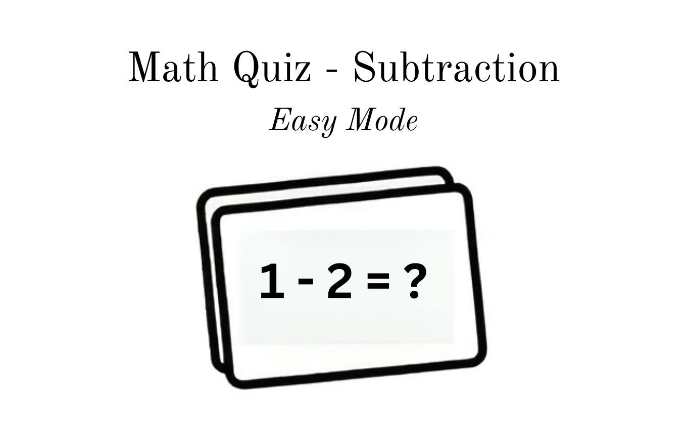 Math Quiz - Çıkarma