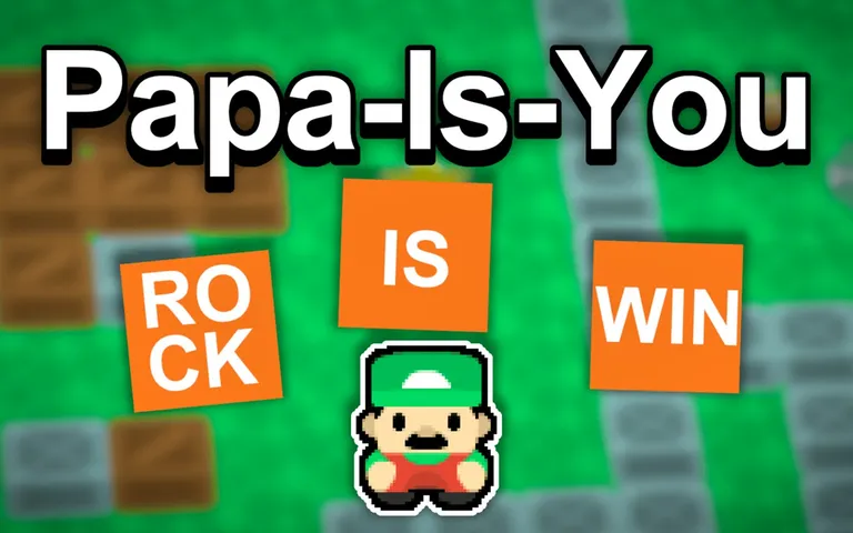 Papa Is You