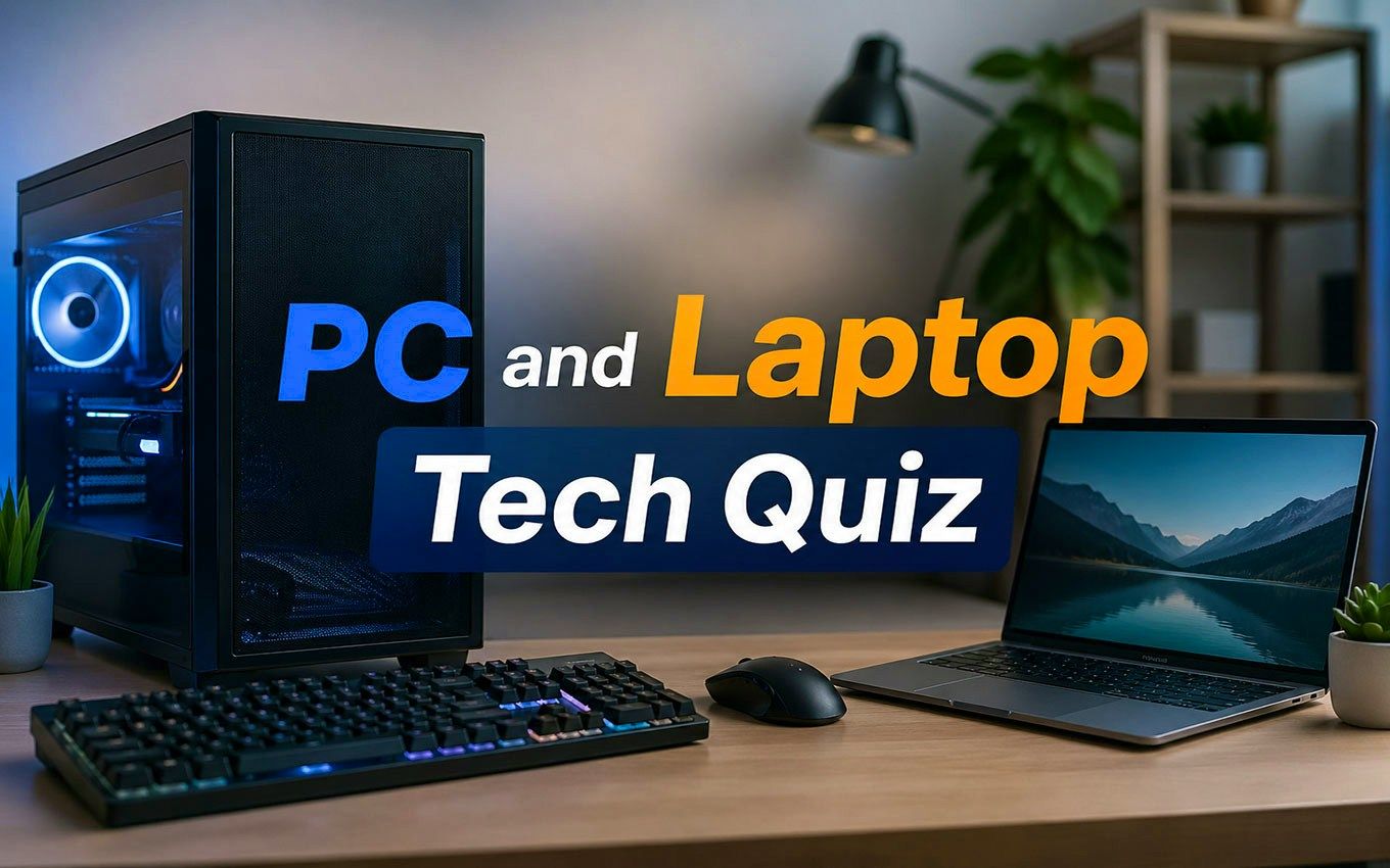 PC ve Laptop Teknolojisi Quiz'i