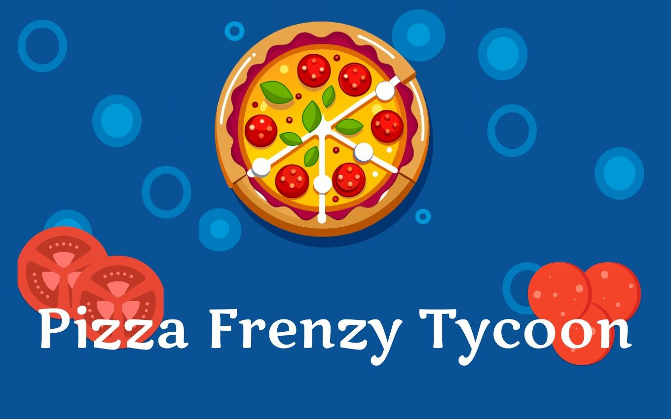 Pizza Frenzy Tycoon