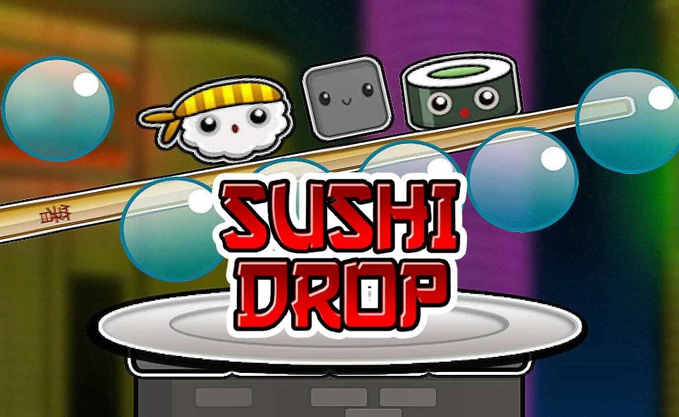 Sushi Drop