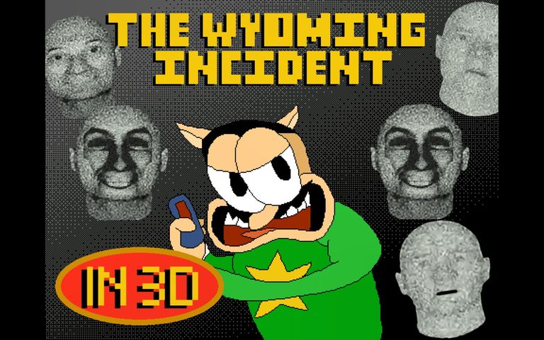 The Wyoming Incident 3D