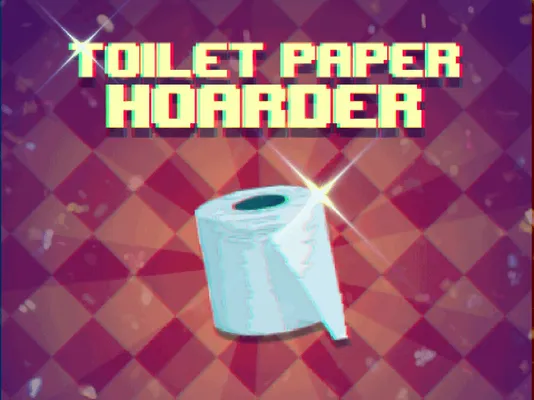 Toilet Paper Hoarder