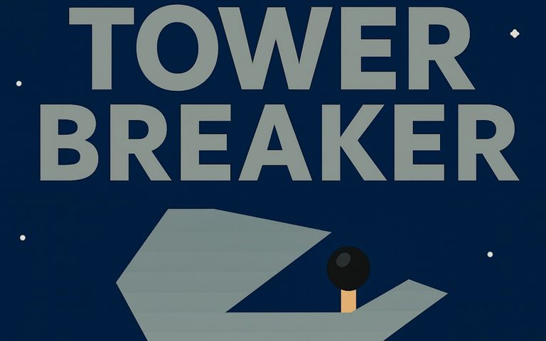 Tower Breaker