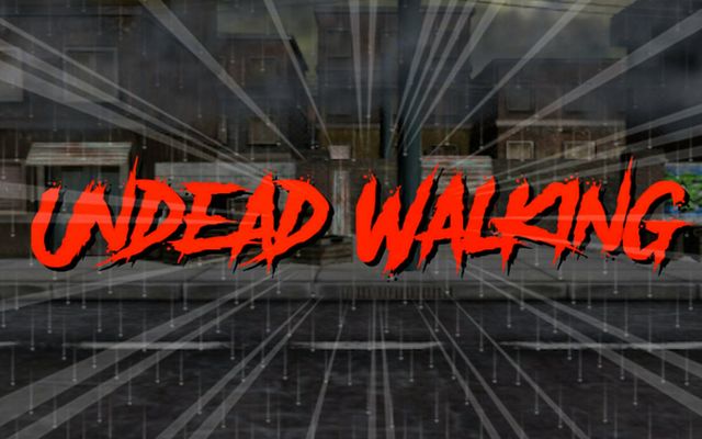 Undead Walking