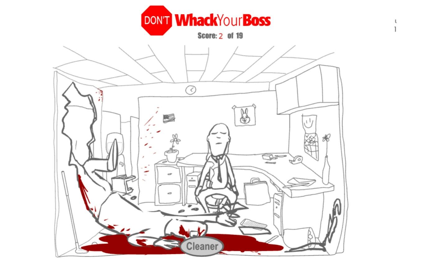 Don't Whack Your Boss