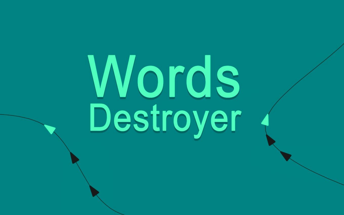 Words Destroyer