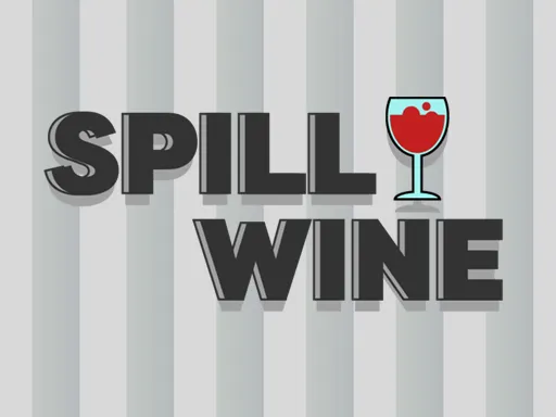 Spill Wine