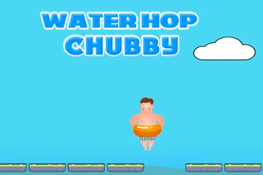 Water Hop Chubby