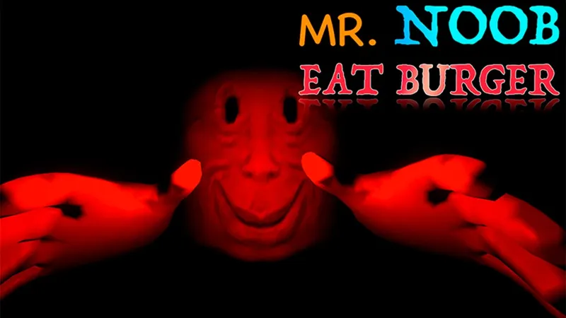 Mr. Noob EAT Burger