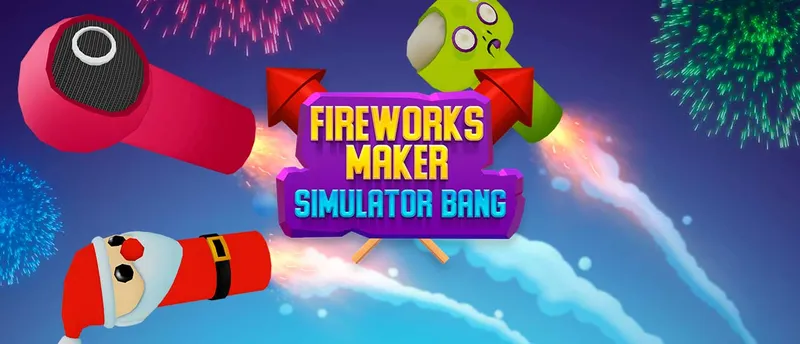 Fireworks Maker Simulator Bang