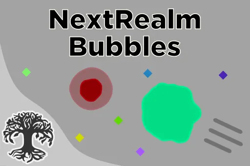 NextRealm Bubbles