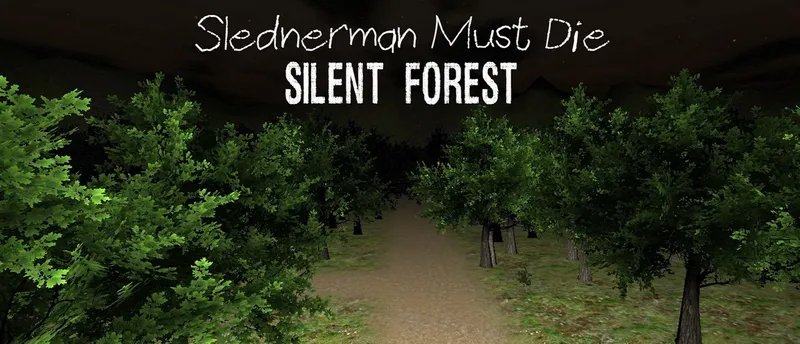 Slenderman Must Die: Silent Forest