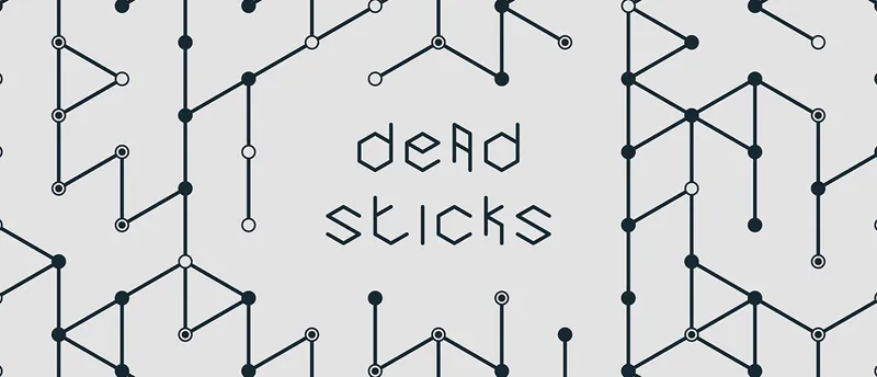 dead sticks