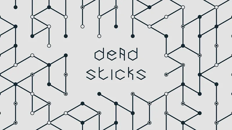 dead sticks