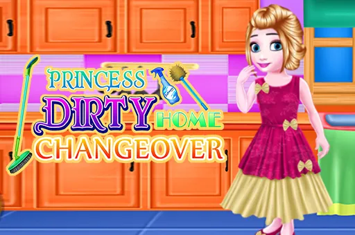 Princess Dirty Home Changeover