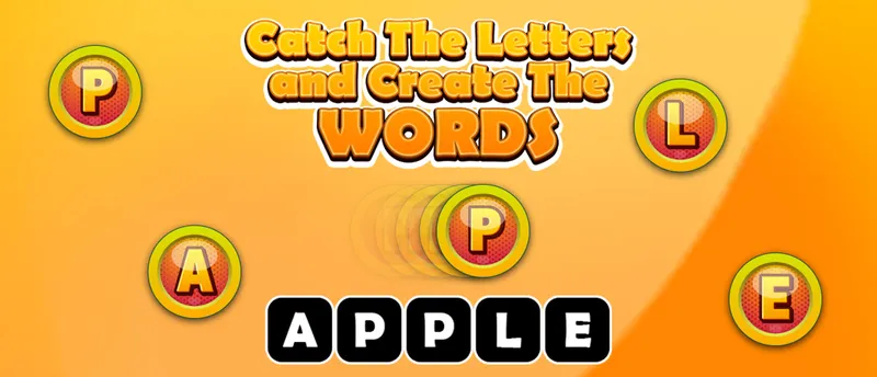 Catch The Letters and Create The Words