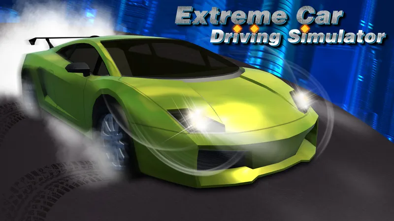 Extreme Car Driving Simulator