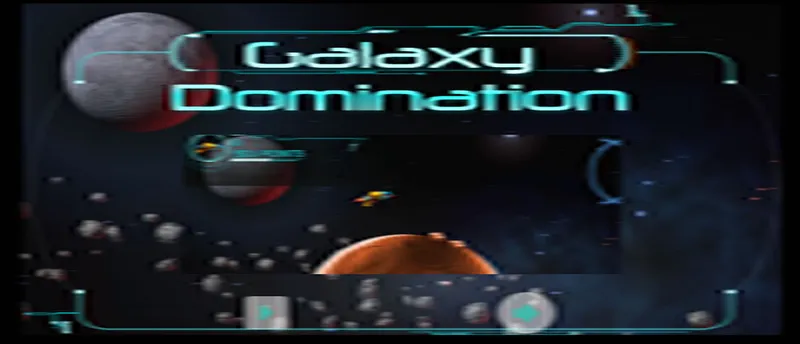 Galaxy Domination