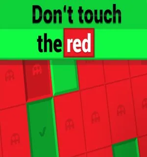 Don't touch the red