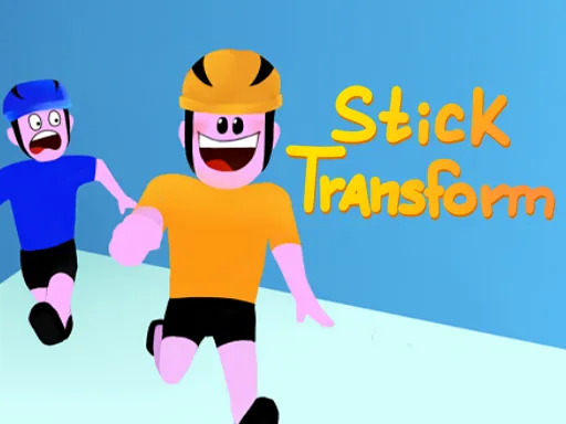 Stick Transform