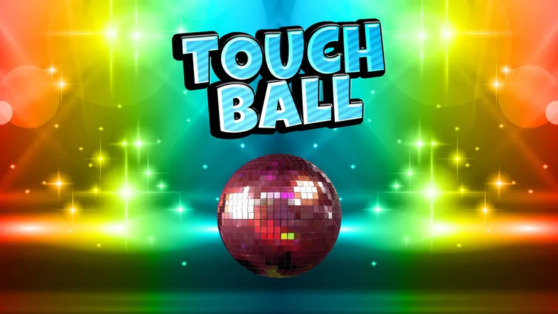 Touch Ball