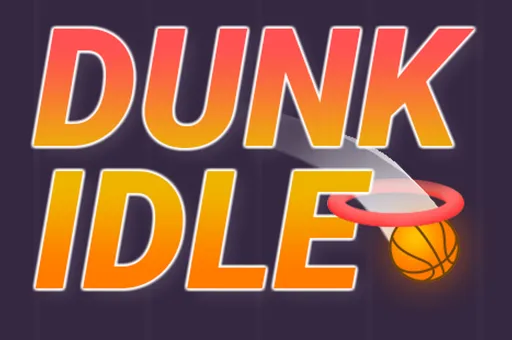 Dunk Idle