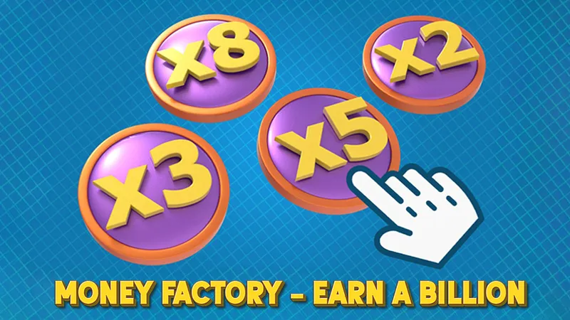 Money Factory - Earn a Billion