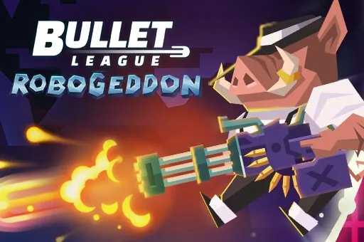 Bullet League Robogeddon