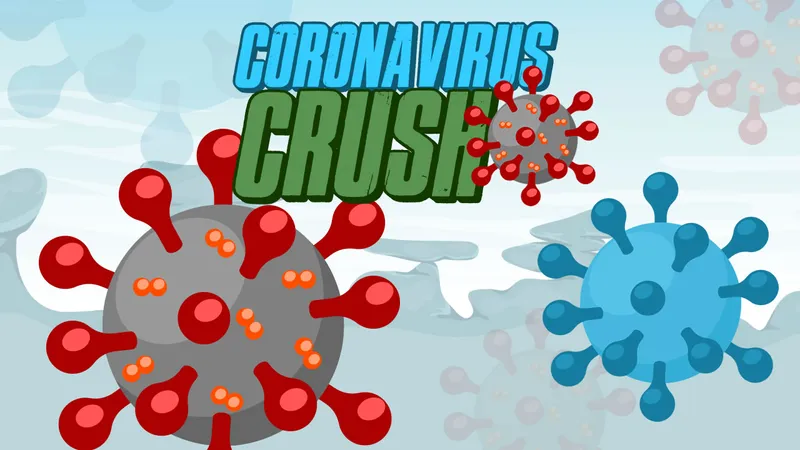 Coronavirus Crush