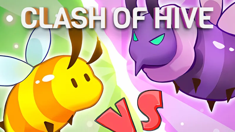 Clash Of Hive