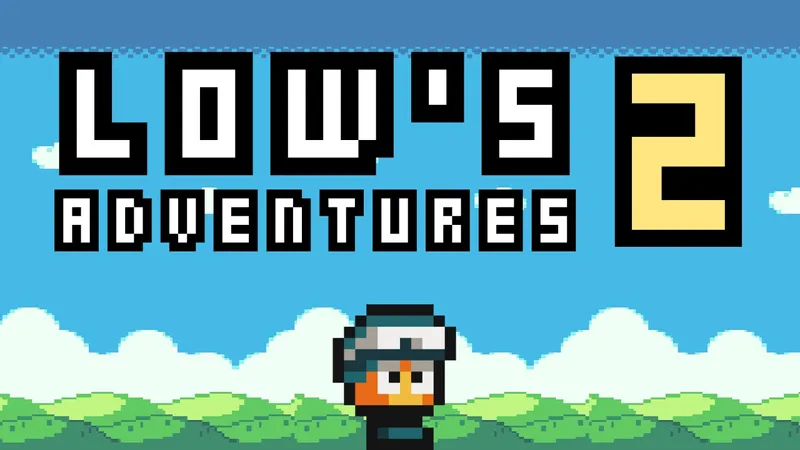 Lows Adventures 2