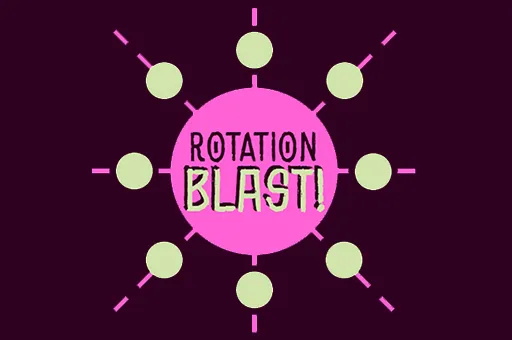 Rotation Blast