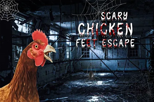 Scary Chicken Feet Escape Game