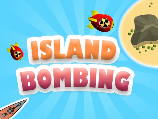 Island Bombing