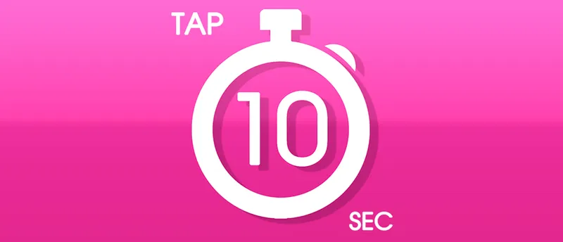 Tap 10 Sec