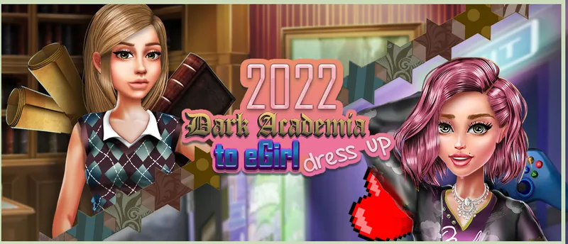 2022 Dark Academia to eGirl Dress Up