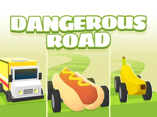 Dangerous Roads